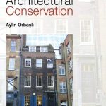 Reviving the Past: The Joyful Journey of Architectural Conservation and Its Impact on Our Heritage Reviving the Past: The Joyful Journey of Architectural Conservation and Its Impact on Our Heritage